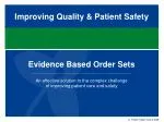 Improving Quality &amp; Patient Safety - slide 1