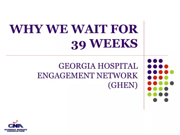 why we wait for 39 weeks