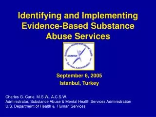 Identifying and Implementing Evidence-Based Substance Abuse Services