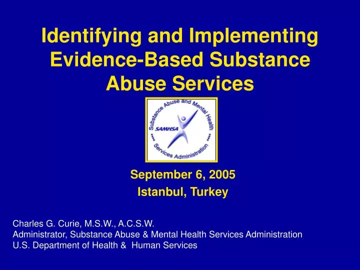 identifying and implementing evidence based substance abuse services