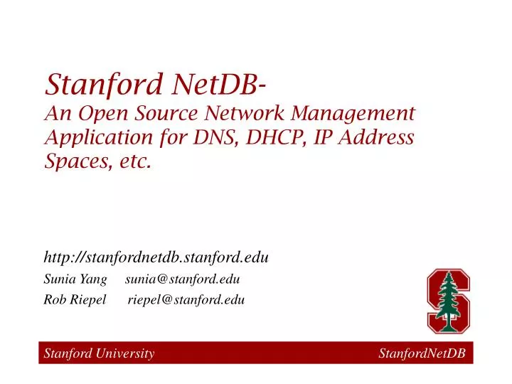 stanford netdb an open source network management application for dns dhcp ip address spaces etc