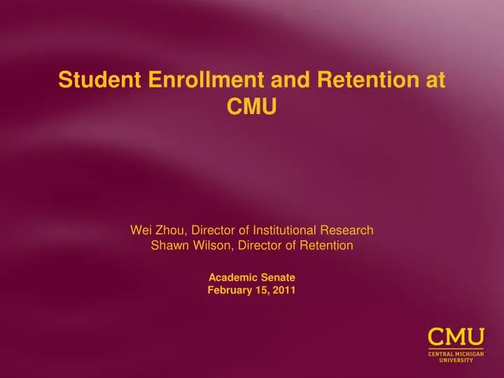 student enrollment and retention at cmu