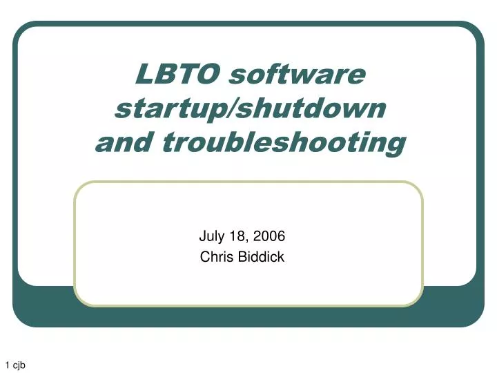 lbto software startup shutdown and troubleshooting