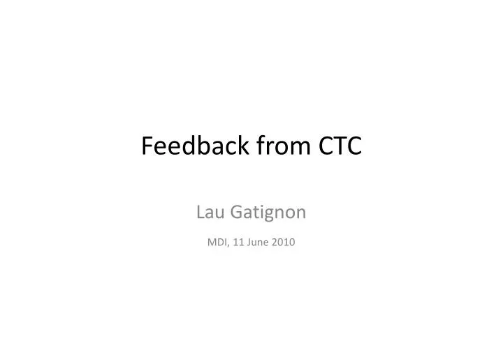 feedback from ctc