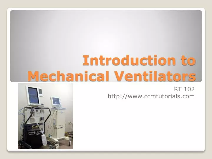 introduction to mechanical ventilators