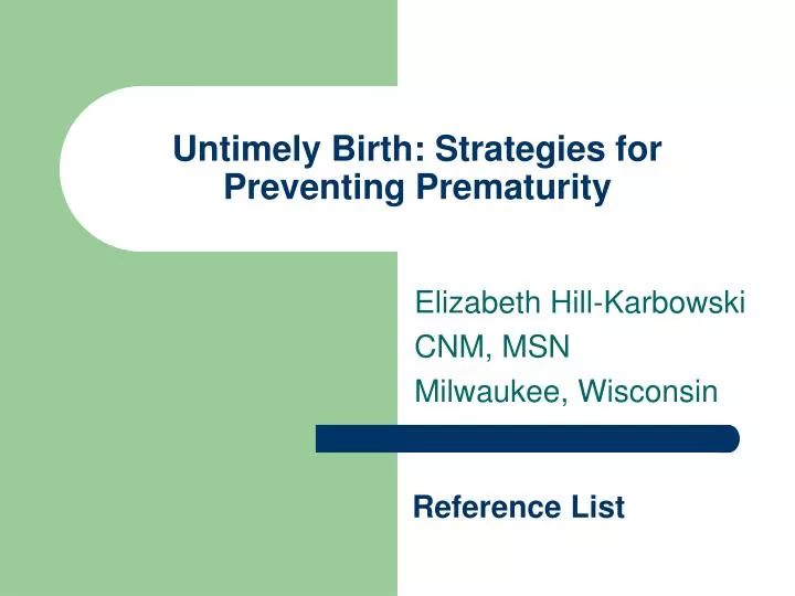 untimely birth strategies for preventing prematurity