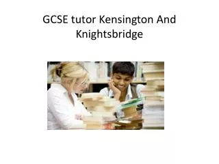 GCSE tutor Kensington And Knightsbridge