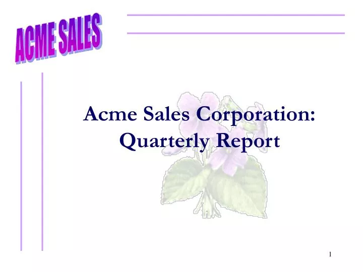 acme sales corporation quarterly report