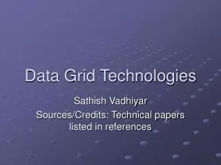 Data Grid Technologies