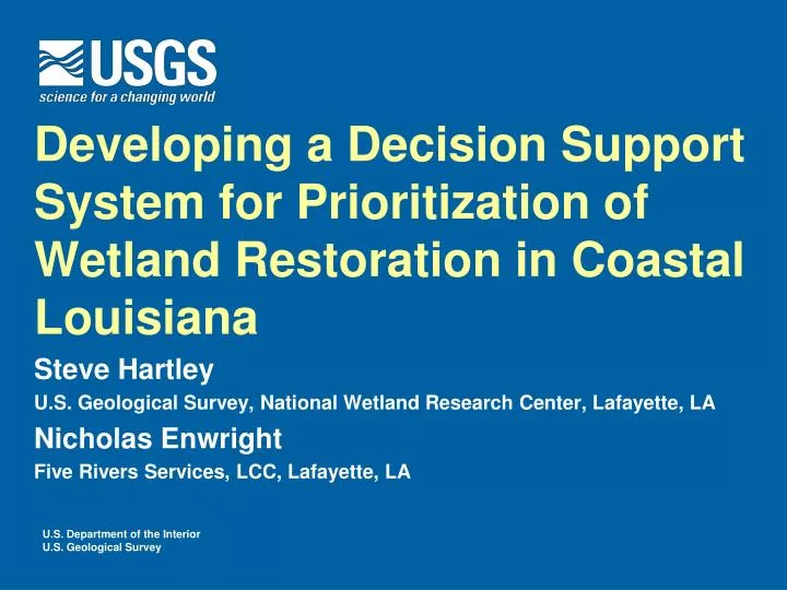 developing a decision support system for prioritization of wetland restoration in coastal louisiana