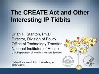 The CREATE Act and Other Interesting IP Tidbits