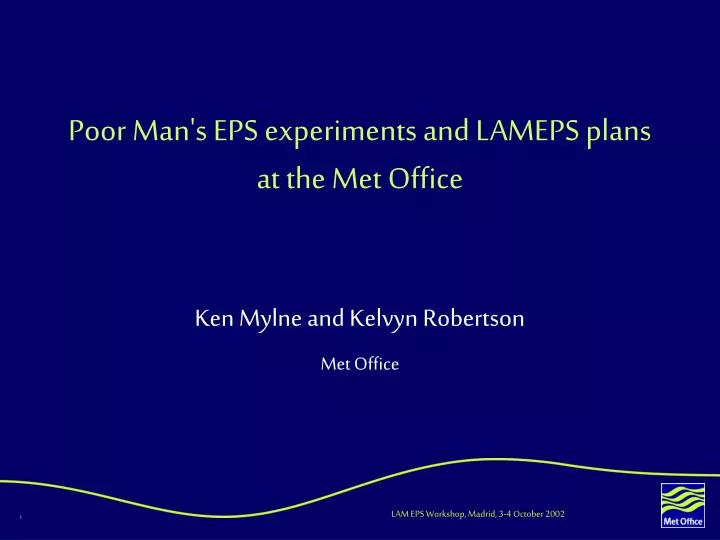 poor man s eps experiments and lameps plans at the met office