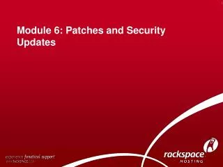 Module 6: Patches and Security Updates