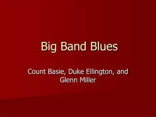 Big Band Blues