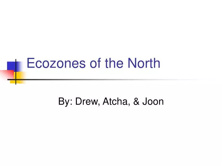 ecozones of the north