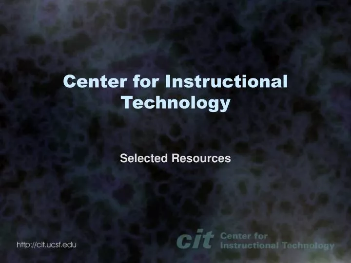 center for instructional technology