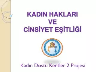 kadin haklari ve c ns yet e tl