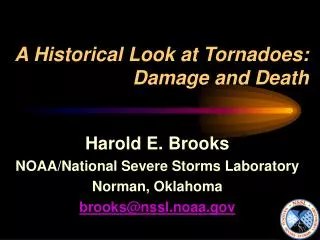 A Historical Look at Tornadoes: Damage and Death