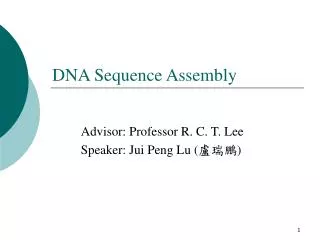 Advisor: Professor R. C. T. Lee Speaker: Jui Peng Lu ( ??? )