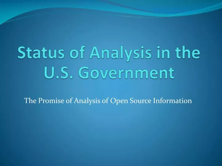 status of analysis in the u s government