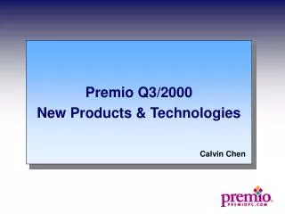 Premio Q3/2000 New Products &amp; Technologies