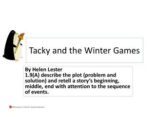 Tacky and the Winter Games