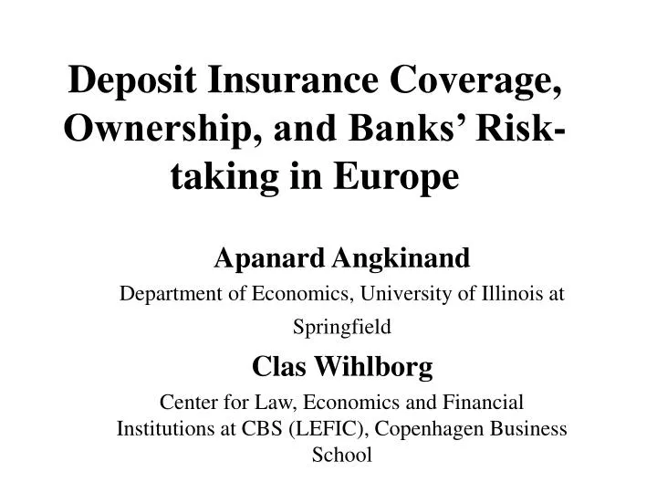 deposit insurance coverage ownership and banks risk taking in europe
