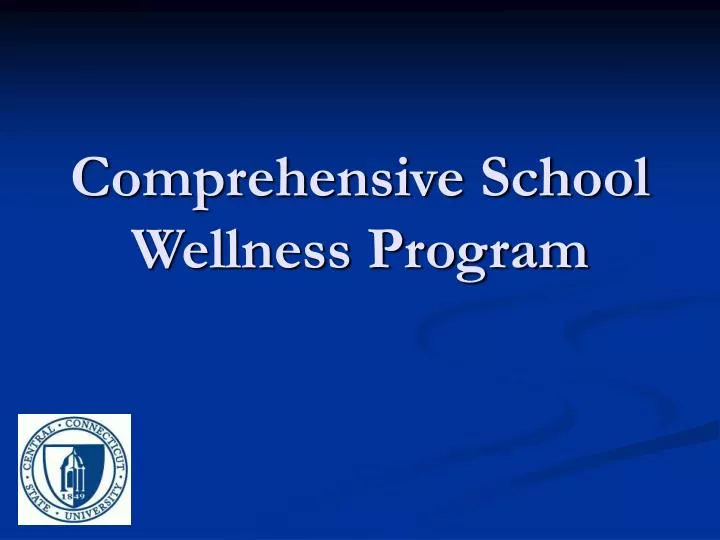 comprehensive school wellness program