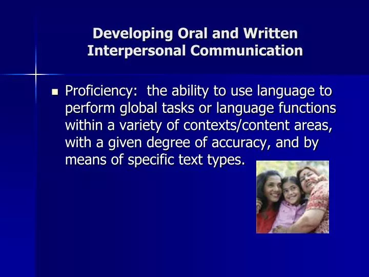 developing oral and written interpersonal communication