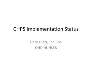 CHPS Implementation Status