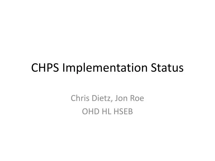 chps implementation status