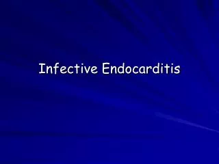 infective endocarditis