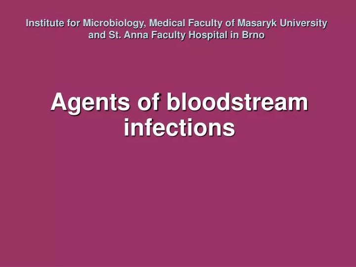 agents of bloodstream infections
