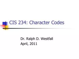 CIS 234: Character Codes