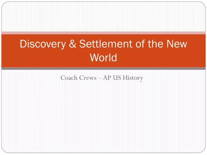 discovery settlement of the new world