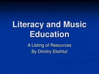 Literacy and Music Education