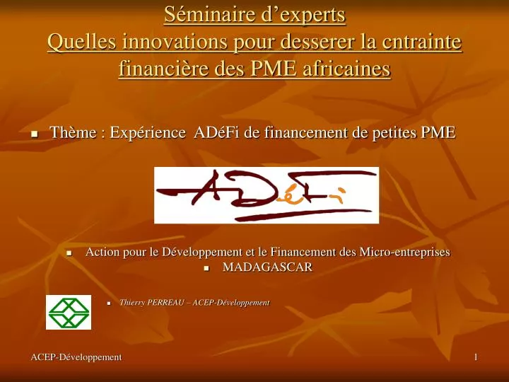 s minaire d experts quelles innovations pour desserer la cntrainte financi re des pme africaines