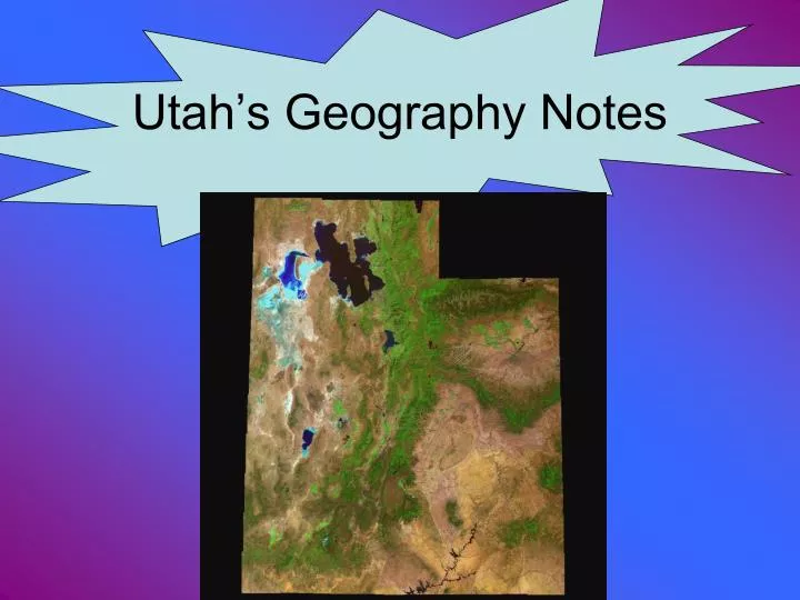 utah s geography notes