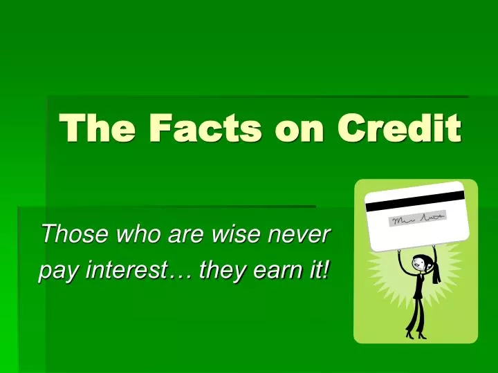 the facts on credit