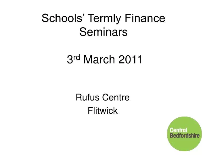 schools termly finance seminars 3 rd march 2011