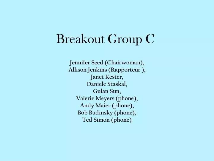 breakout group c