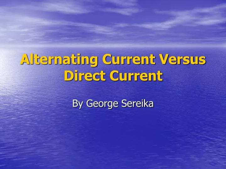 alternating current versus direct current