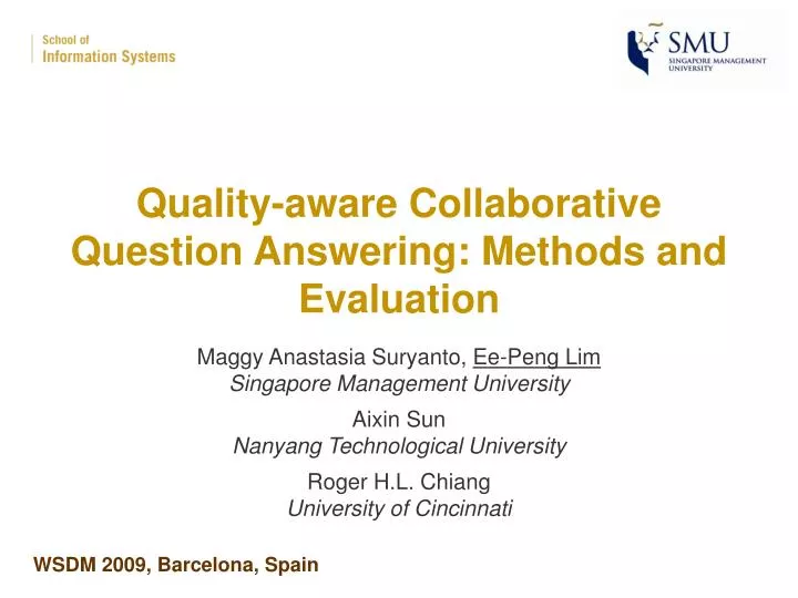 quality aware collaborative question answering methods and evaluation