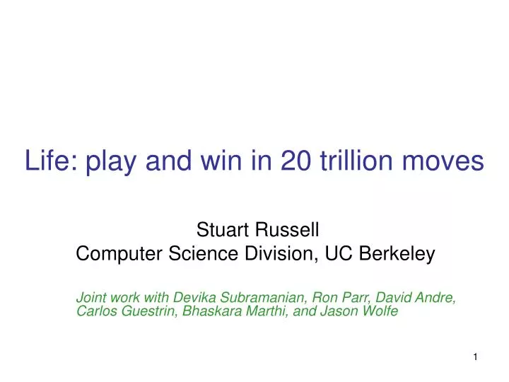 life play and win in 20 trillion moves