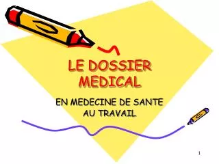 le dossier medical