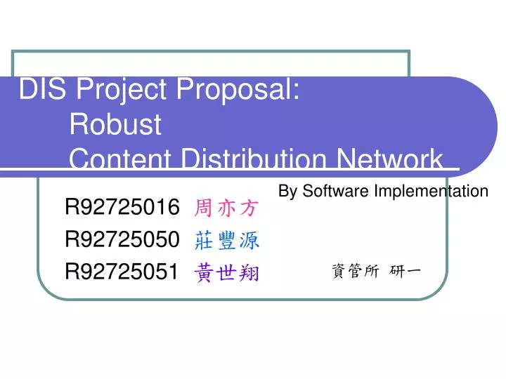 dis project proposal robust content distribution network