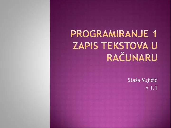 programiranje 1 zapis tekstova u ra unaru