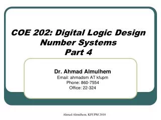 COE 202: Digital Logic Design Number Systems Part 4