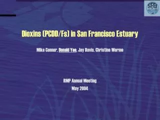 Dioxins (PCDD/Fs) in San Francisco Estuary