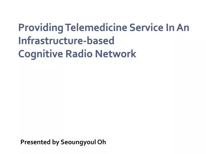 providing telemedicine service in an infrastructure based cognitive radio network